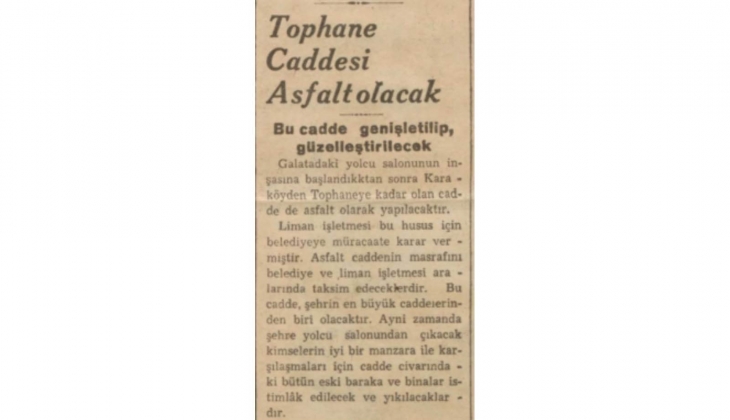 1937 yılında Karaköy den Tophane ye kadar uzanan cadde üzerindeki binalara yıkım kararı! İşte nedeni!