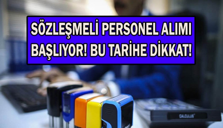 Bakanlık resmen duyurdu! Sözleşmeli personel alınıyor! Başvuru tarihini kaçırmayın! Şimdi bakın!