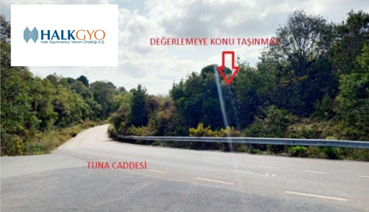 Halk GYO'nun Beykoz'daki arsalarının toplam değeri 319 milyon TL!