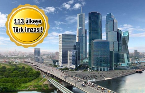 Türk inşaat şirketleri dünyayı fethetti!