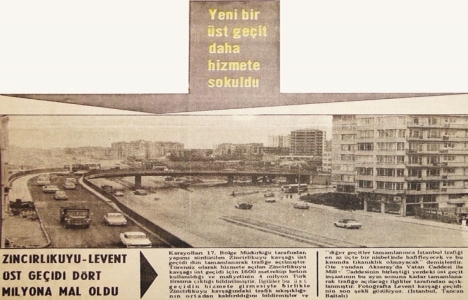 1975 yılında Zincirlikuyu Kavşağı Üst Geçidi trafiğe açılmış!