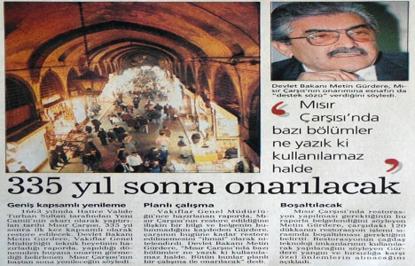 1998 yılında Mısır Çarşısı restore edilecekmiş!
