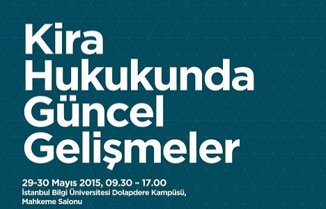 Kira Hukukunda Güncel Gelişmeler Konferansı 29-30 Mayıs'ta!