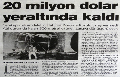 2004 yılında 500 metrelik metro tüneli çarşıya dönüştürülecekmiş!