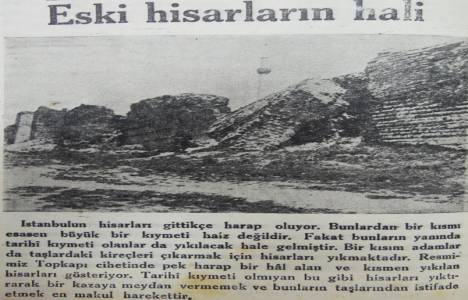 1932 yılında İstanbul Surları’nın durumu!