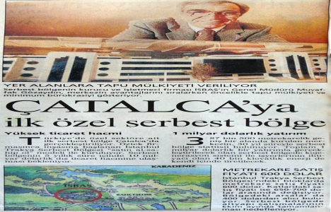 1998 yılında Çatalca da ilk özel serbest bölge kurulacakmış!