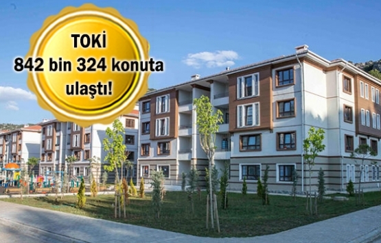 TOKİ bu yıl 15 bin 220 kişiyi ev sahibi yaptı!