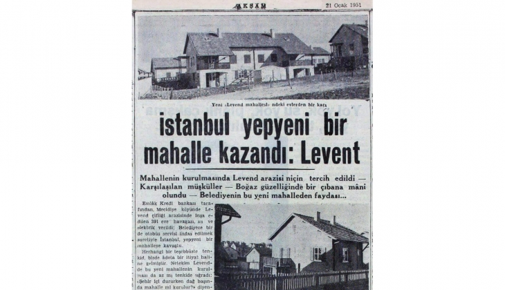 1951 yılında İstanbul a yeni mahalle: Levent!