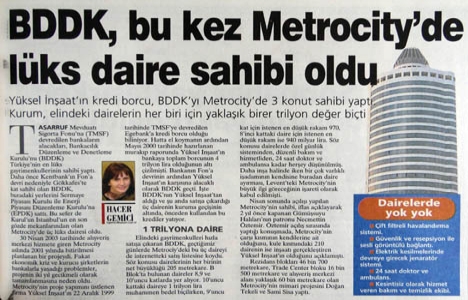 2003 yılında BDDK, Metrocity de daire sahibi olmuş!