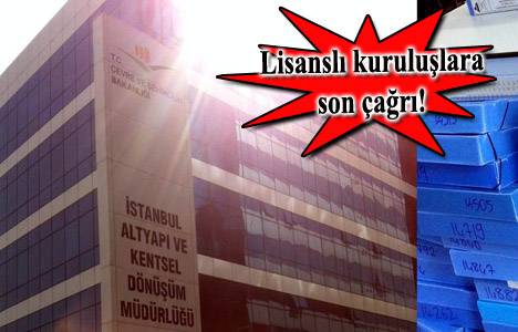 İstanbul Altyapı ve Kentsel Dönüşüm Müdürlüğü'nden rapor uyarısı!