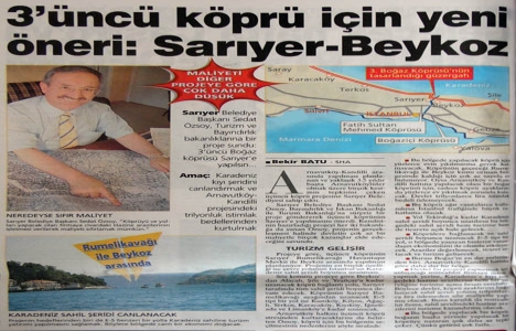 2002 yılında Üçüncü Boğaz Köprüsü ne Sarıyer Belediyesi sahip çıkmış!