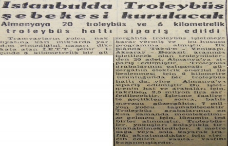 1957 yılında Troleybüs şebekesi kurulacakmış!