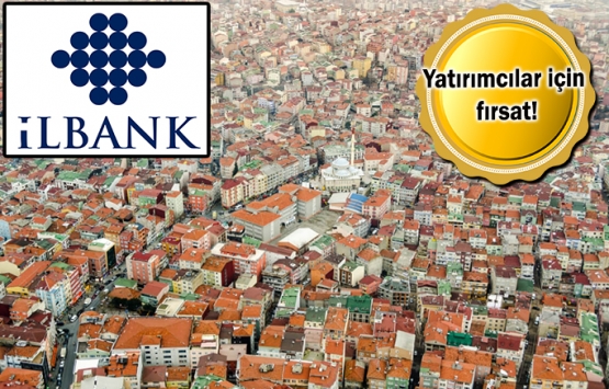 İLBANK 4 ildeki 30 arsayı satıyor!