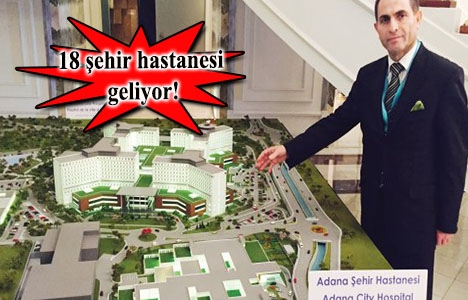 41 bin 91 yataklı akıllı şehir hastaneleri geliyor!