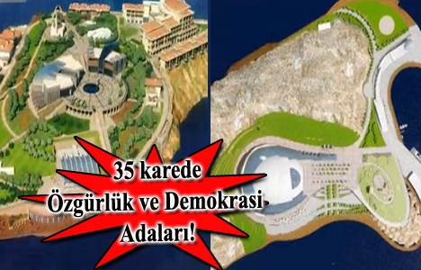 İşte Yassıada ve Sivriada'nın yeni hali!