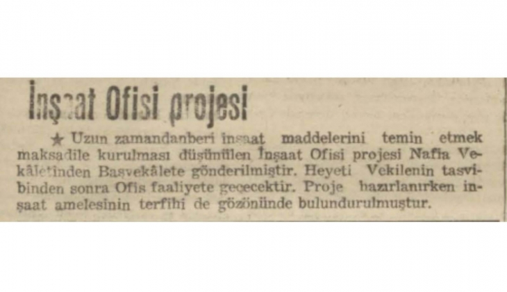 1942 de inşaat ofisi projesi hayata geçirilmiş!