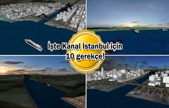 Kanal İstanbul neden yapılmalı?