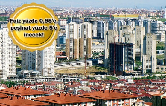Konutta yeni kampanya başlıyor! Peşinat ve faizler iniyor!