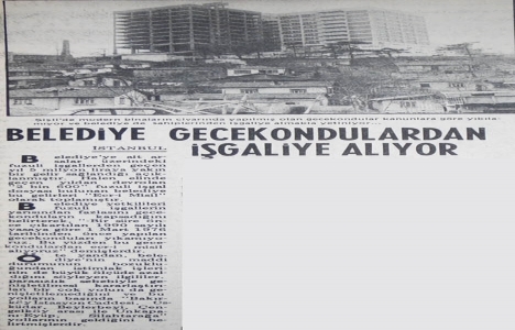 1977 yılında Belediye gecekondulardan işgaliye alıyormuş!
