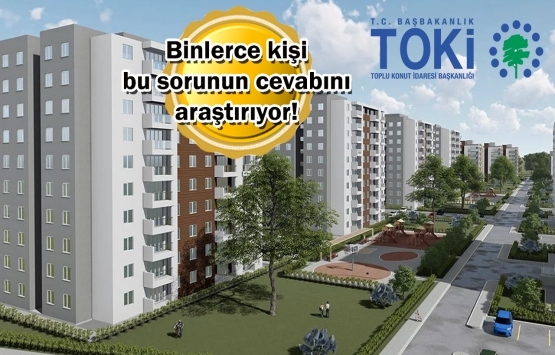 TOKİ 100 konut kura sonuçları ne zaman belli olacak?