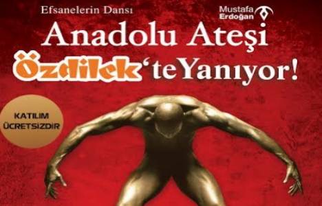 Eskişehir Özdilek AVM'de 11 Ekim'de Anadolu Ateşi gösterisi!