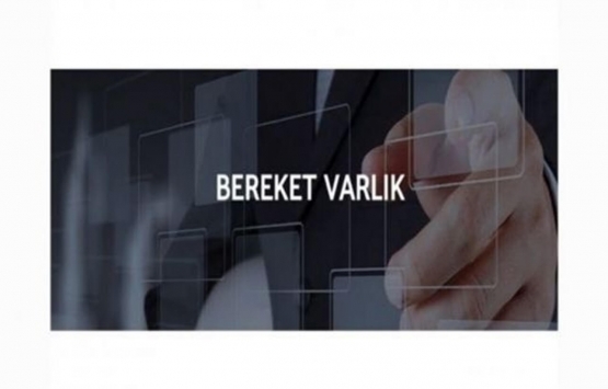 Bereket Varlık Kiralama'nın 200 milyon TL'lik tertip ihraç belgesi!