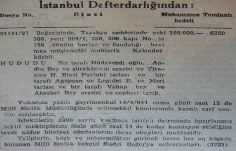 1944 yılında Tarabya'da Kalender Köşkü ve 156 dönüm arazisi satılacakmış!