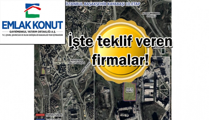 Emlak Konut GYO Başakşehir Kayabaşı 10. Etap ihalesine 13 firmadan teklif! 