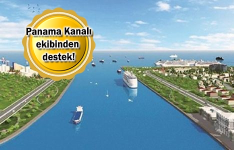 Kanal İstanbul için Panama anlaşması!