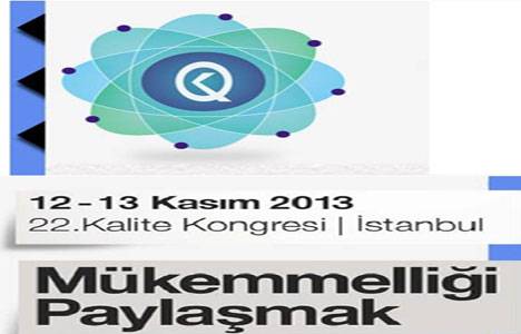 22. Kalite Kongresi 12-13 Kasım tarihlerinde düzenlenecek!