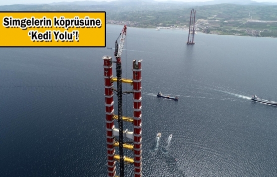 1915 Çanakkale Köprüsü'nün inşaat çalışmalarında son durum ne?