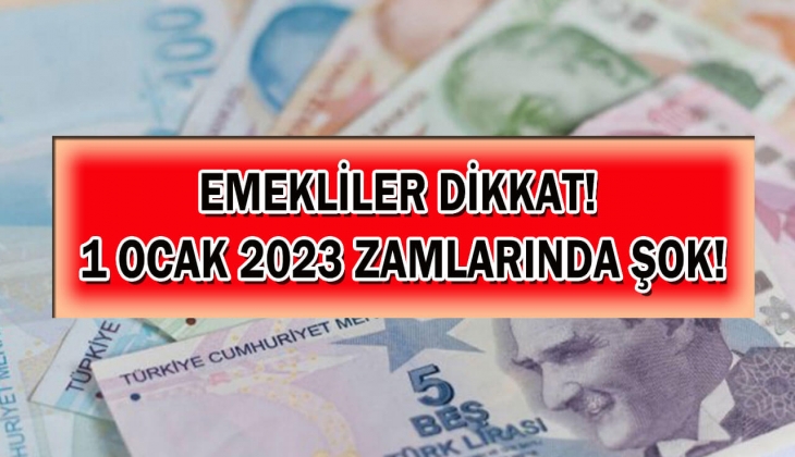 1 Ocak 2023 emekli zammında büyük deprem! Maaşlar bir bir hesaplandı! Hemen bu son dakika rakamlarına göz atın!