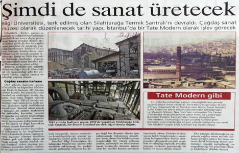 2004 yılında Silahtarağa Termik Santralı müze olarak düzenlenecekmiş!
