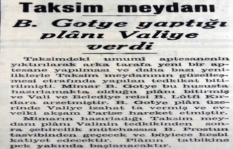 1938 yılında Taksim Meydanı na yeni plan!