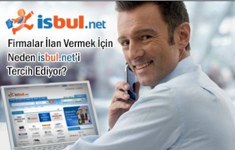 Firmalar ilan vermek için neden isbul.net'i tercih ediyor?