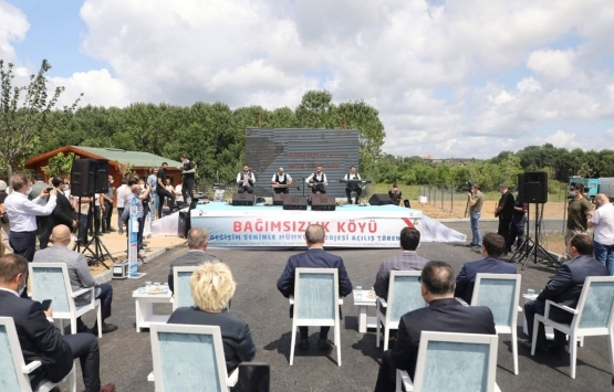 Bağımsızlık Köyü hizmete açıldı!