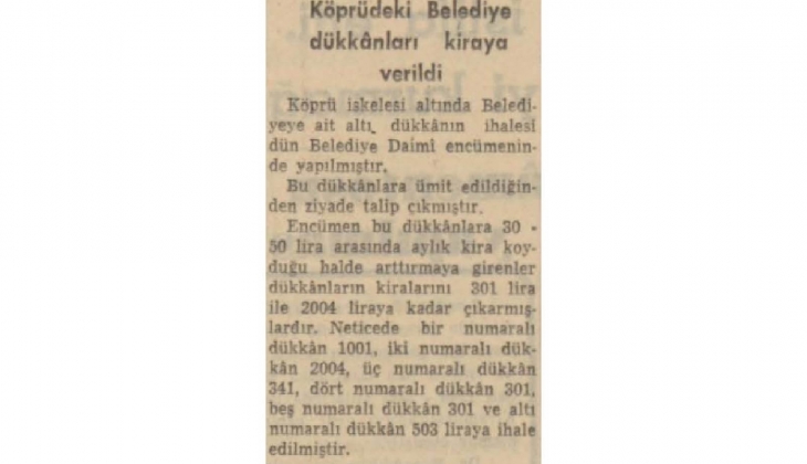 1952 yılında köprüdeki en pahalı belediye dükkanlarının kira bedeli 2004 liraymış!