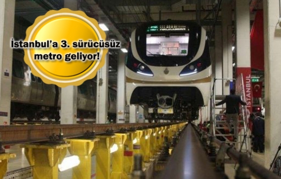 Yenikapı-Havaalanı-Kirazlı metrosu sürücüsüz olacak!