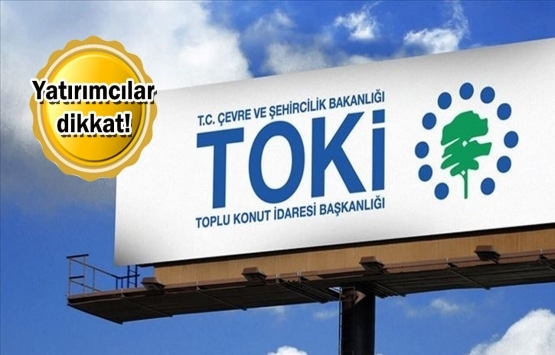 TOKİ 21 ildeki 263 arsayı satışa sunuyor!