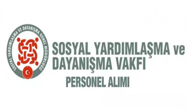 İŞKUR açıkladı! Sosyal Yardımlaşma ve Dayanışma Vakfı personel alımına başladı
