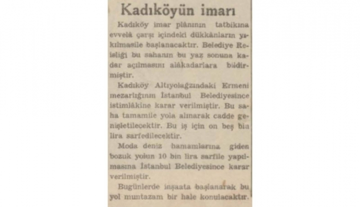 1941 yılında Kadıköy imar hazırlığı! Dükkanlar yıkılacak, Moda yolu baştan yapılacak!