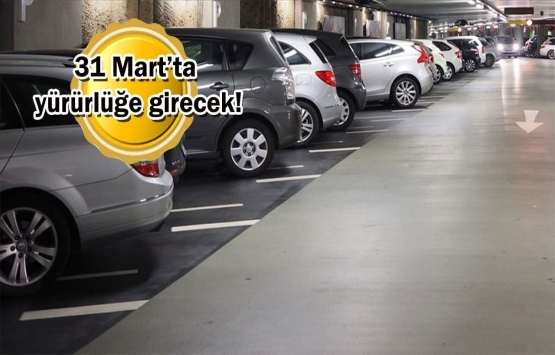 Her daireye bir otopark zorunluluğu 7. kez ertelendi!