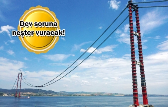 1915 Çanakkale Köprüsü trafik problemine ilaç olacak!