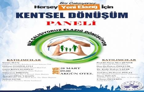 Elazığ kentsel dönüşüm paneli 28 Mart'ta gerçekleşecek!