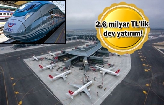 3. Havalimanı-Çatalca Demiryolu için düğmeye basıldı!