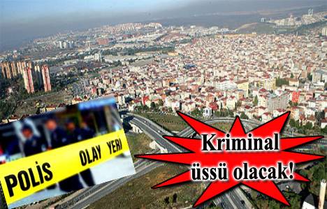 Halkalı Atakent'e Kriminal Polis Laboratuvarı geliyor!