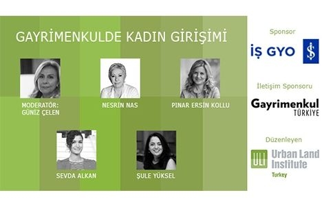 Gayrimenkulde Kadın Girişimi Paneli 2 Mayıs'ta!