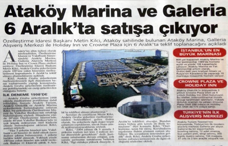 2004 yılında Ataköy Grubu Şirketleri satışa çıkarılmış!