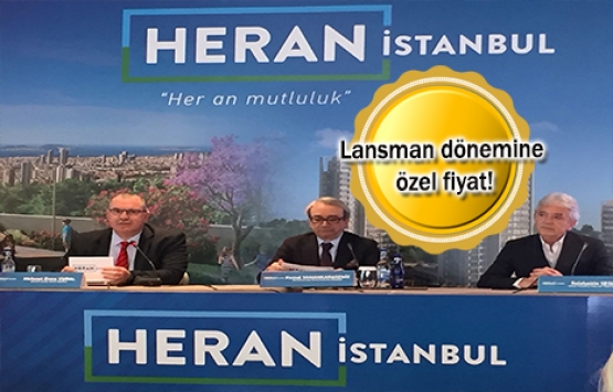 Heran İstanbul'un lansmanı yapıldı! 269 bin TL'ye!