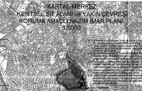 Kartal merkez kentsel sit alanı imar plan tadilatı 28 Şubat'ta askıdan iniyor!